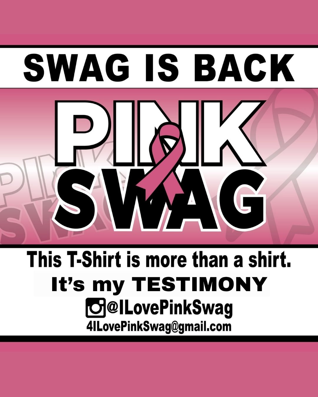 Pink Swag is back shirt announcement with the words It is my testimony